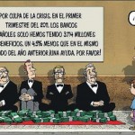 Banqueros indignados… pobrecitos…