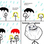 Forever Alone
